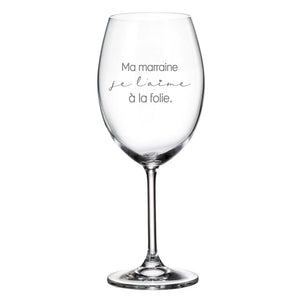 Verre gravé "Ma marraine je l'aime à la folie"