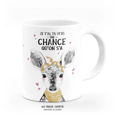Tasse Barn ''Une chance qu’on s’a''