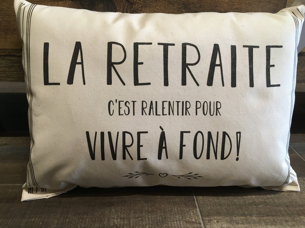 Coussin ''La retraite vivre à fond''